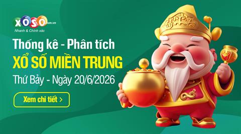 Thống kê XSMT 20/6/2026 - Phân tích Xổ số Miền Trung 20-6 Thứ 7